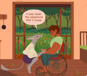 Illustration of Hesekiel bending down to Erik, who's sitting in a wheelchair, saying "It was never the adventure that I loved."
