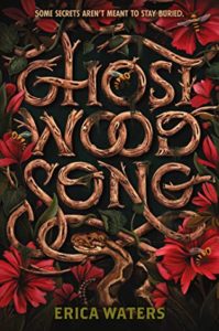 Cover of "Ghost Wood Song," with the title font resembling wood or brown vines, taking up the majority of the image, surrounded by red flowers with a few bees on them. AT the bottom is a snake emerging onto the title.