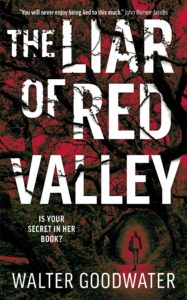 Cover of 'The Liar of Red Valley,' with title in large white font, partly obscured with dead branches snaking off of trees that cover the page, against a red background. In the bottom right corner is a person walking into a cave or natural opening.