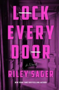 Cover of "Lock Every Door," with title and author Riley Sager's name in bold hot pink font over a pink-tinted photo of a luxurious-seeming apartment