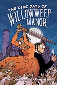 Cover for "The Dire Days of Willowweep Manor," with the title at the top over a night sky. Most of the cover is an illustration of our heroine (a Black girl) in an orange 19th-century dress and an umbrella raised over her head, about to fight off a hoard of glowing-eyed rabbits. In the background is a white man in a black suit, and a mansion