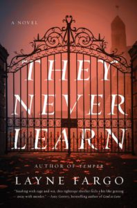 Cover of "They Never Learn," with the title in thin white font behind a photo of an intricate, gothic gate. the background is red with black shadows.