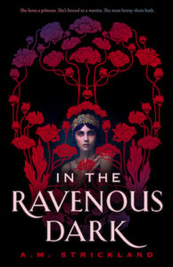 Cover of "In the Ravenous Dark," with title in white script font at the bottom, over an image of a pale femme person with red-rimmed eyes (probably crying blood), wearing an elaborate sparkly headpiece. The background is black, with red illustrated flowers all over.