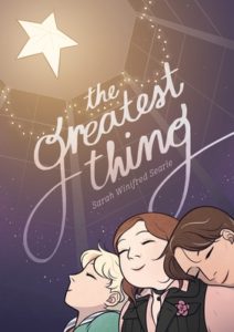 Cover of "The Greatest Thing," with an illustration of 3 white teens (the 3 main characters) at the bottom, leaning against each other, with a purple backdrop and a star in the top left corner