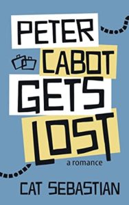 Cover of "Peter Cabot Gets Lost," which is just block text against a blue background